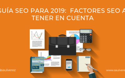 Guía SEO para 2020:  6 Factores SEO a tener en cuenta [Ejemplos]